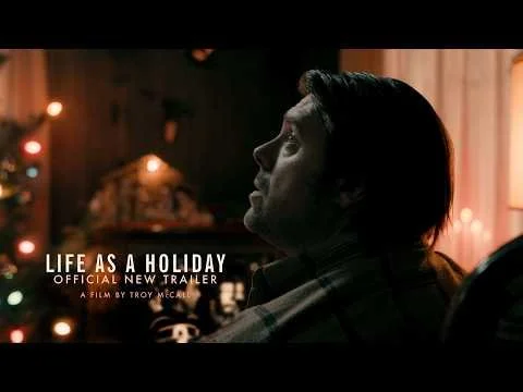 Life As A Holiday | OFFICIAL NEW TRAILER (2026)