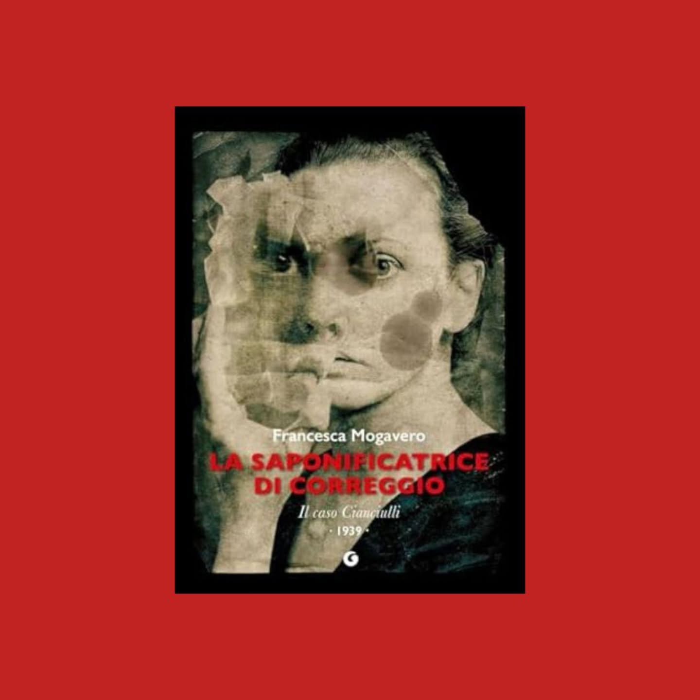 La vicenda della Saponificatrice di Correggio &egrave; ormai talmente celebre da essere entrata nella leggenda: Leonarda Cianciulli, massaia di mezza et&agrave; con un marito e quattro figli, dopo aver brutalmente ucciso tre donne, ne avrebbe fatto, 