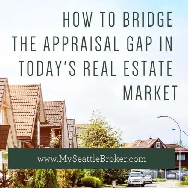 How to Bridge the Appraisal Gap in Today’s Real Estate Market