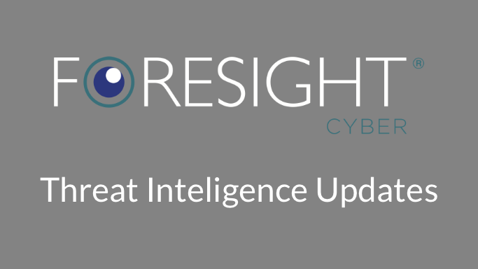 Foresight-Cyber-Threat-Intel-Updates-mono.png