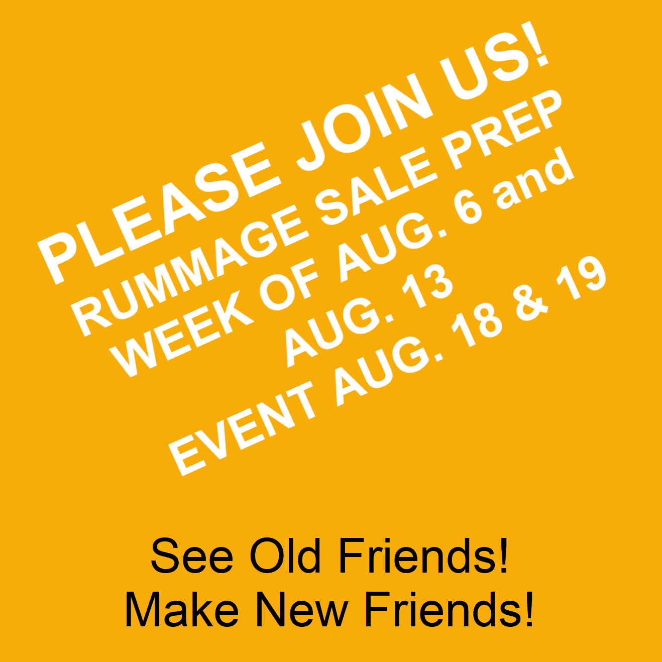 Please Join Us in Prepping Our Rummage Sale August 18 & 19