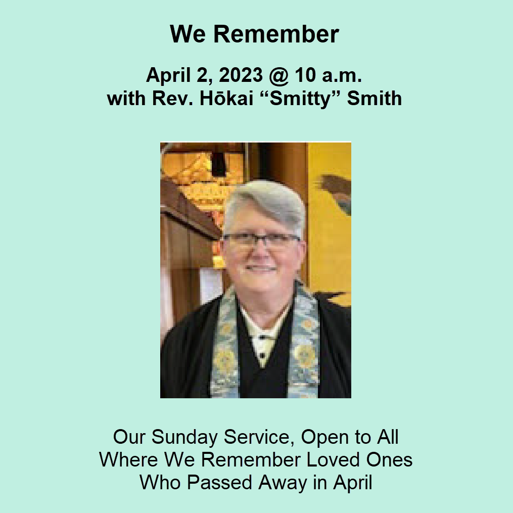 We Remember Loved Ones in April (Shotsuki Hoyo)