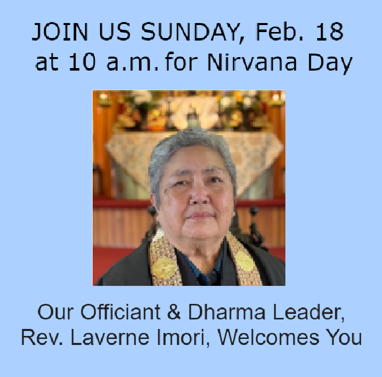 Join Us for Nirvana Day, Sunday Feb. 18. 