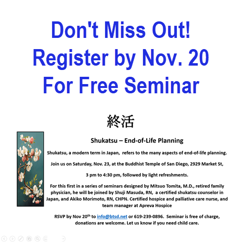 SHUKATSU (終活) Register for Sat., Nov. 23, at 3 p.m.; DEADLINE Nov. 20)