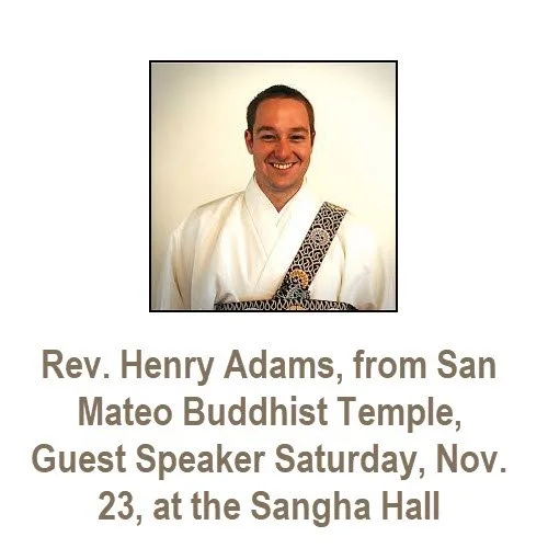See Handout from Dharma Lecture Saturday, Nov. 23 on Eitaikyo