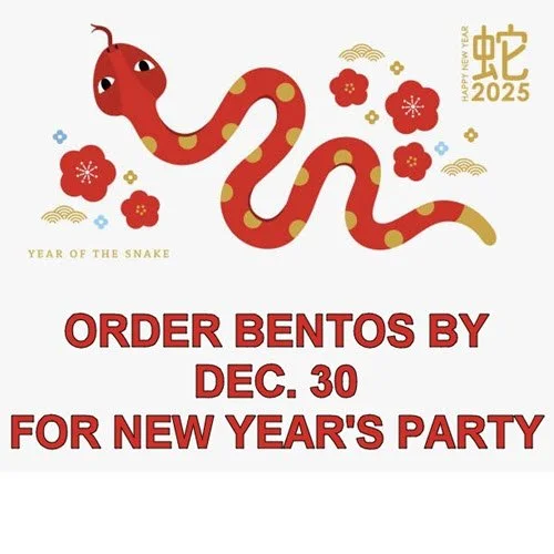 BENTO ORDERS CLOSE 5 PM Friday, Jan. 3!!! For Temple New Year's Party Jan. 19