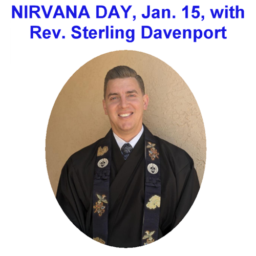 NIRVANA DAY this Sunday, Feb. 15, with Rev. Sterling