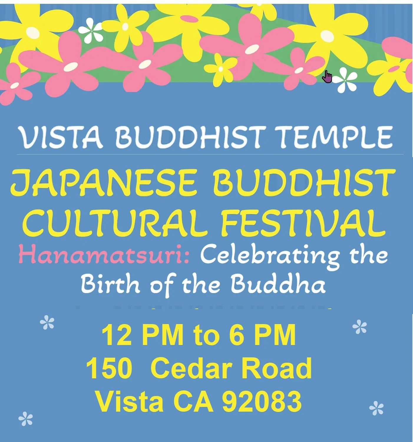 Vista Buddhist Temple Japanese Cultural Festival and Hanamatsuri Celebration