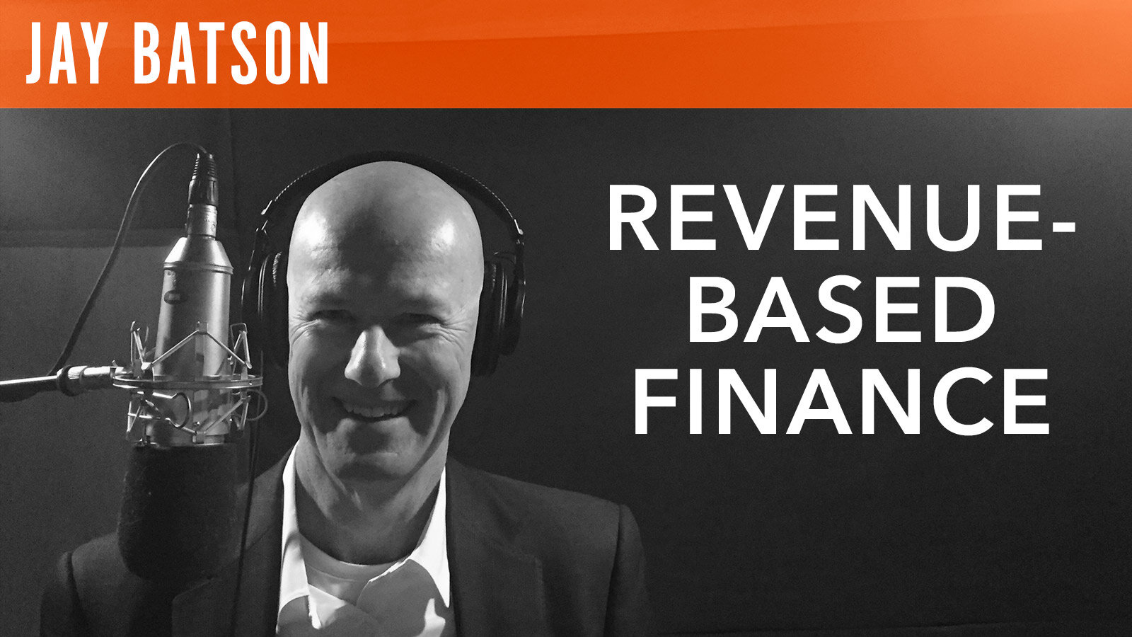 Jay Batson, "Revenue-Based Finance"