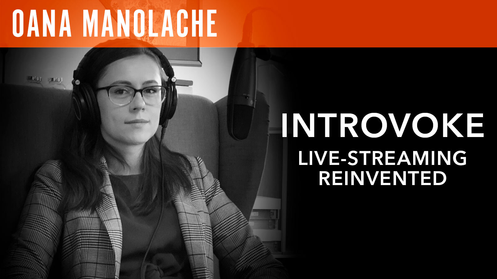 Oana Manolache, "Introvoke: Live-streaming Reinvented"