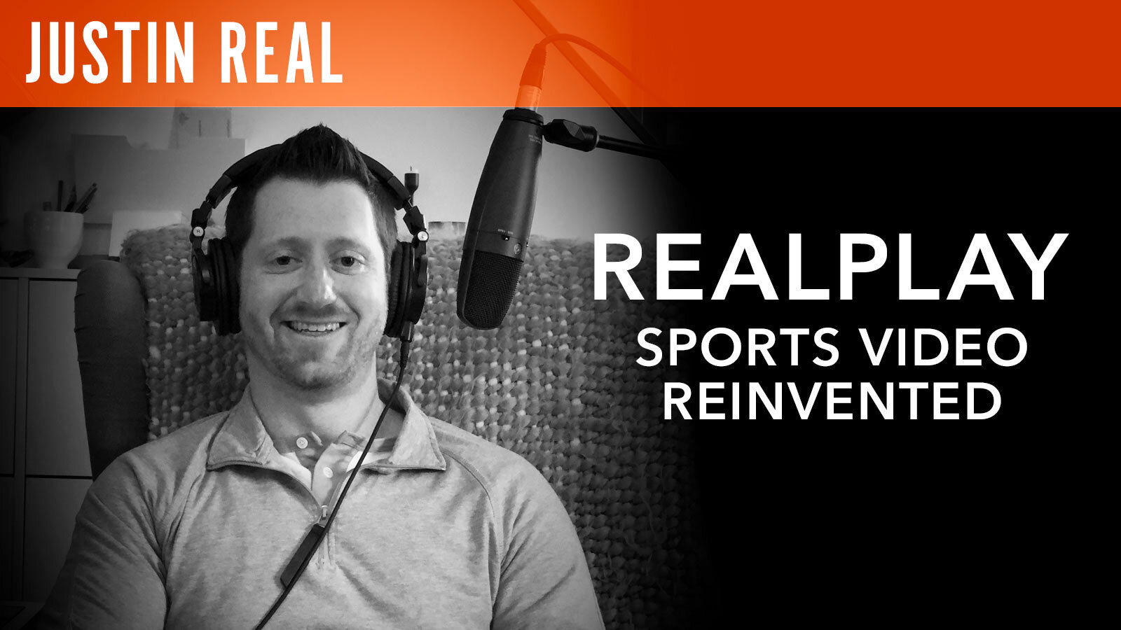 Justin Real, "Realplay: Sports Video Reinvented"