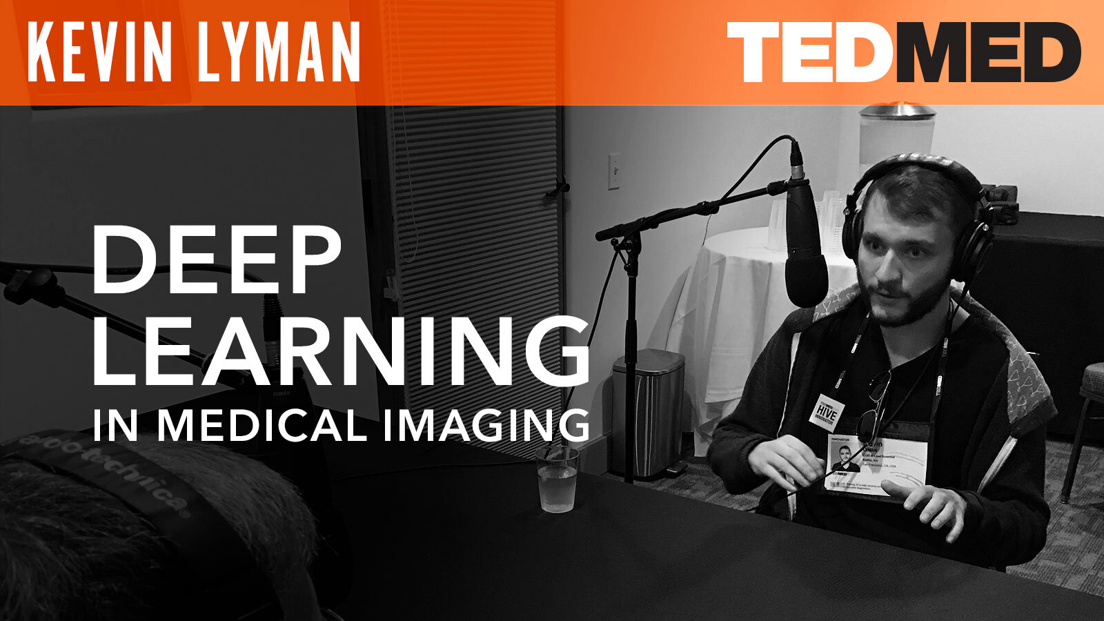 Kevin Lyman, "Deep Learning in Medical Imaging"