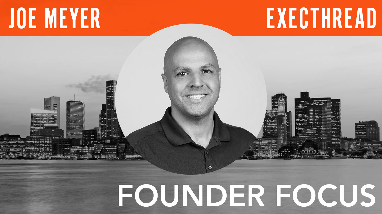 Joe Meyer, "Founder Focus"