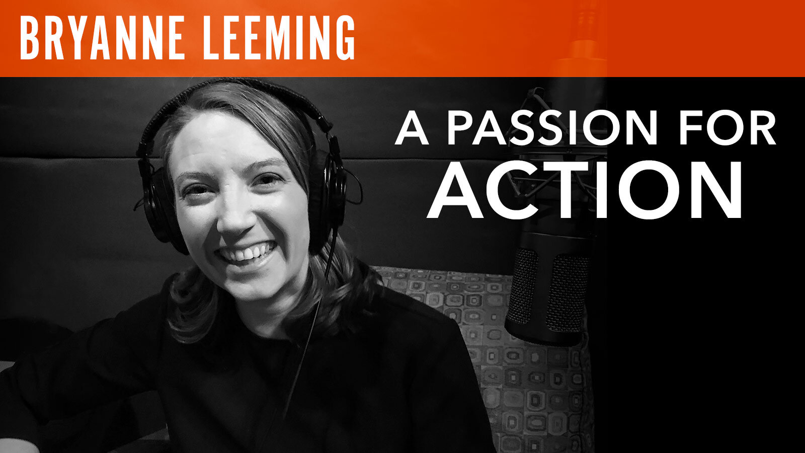 Bryanne Leeming, "A Passion for Action"