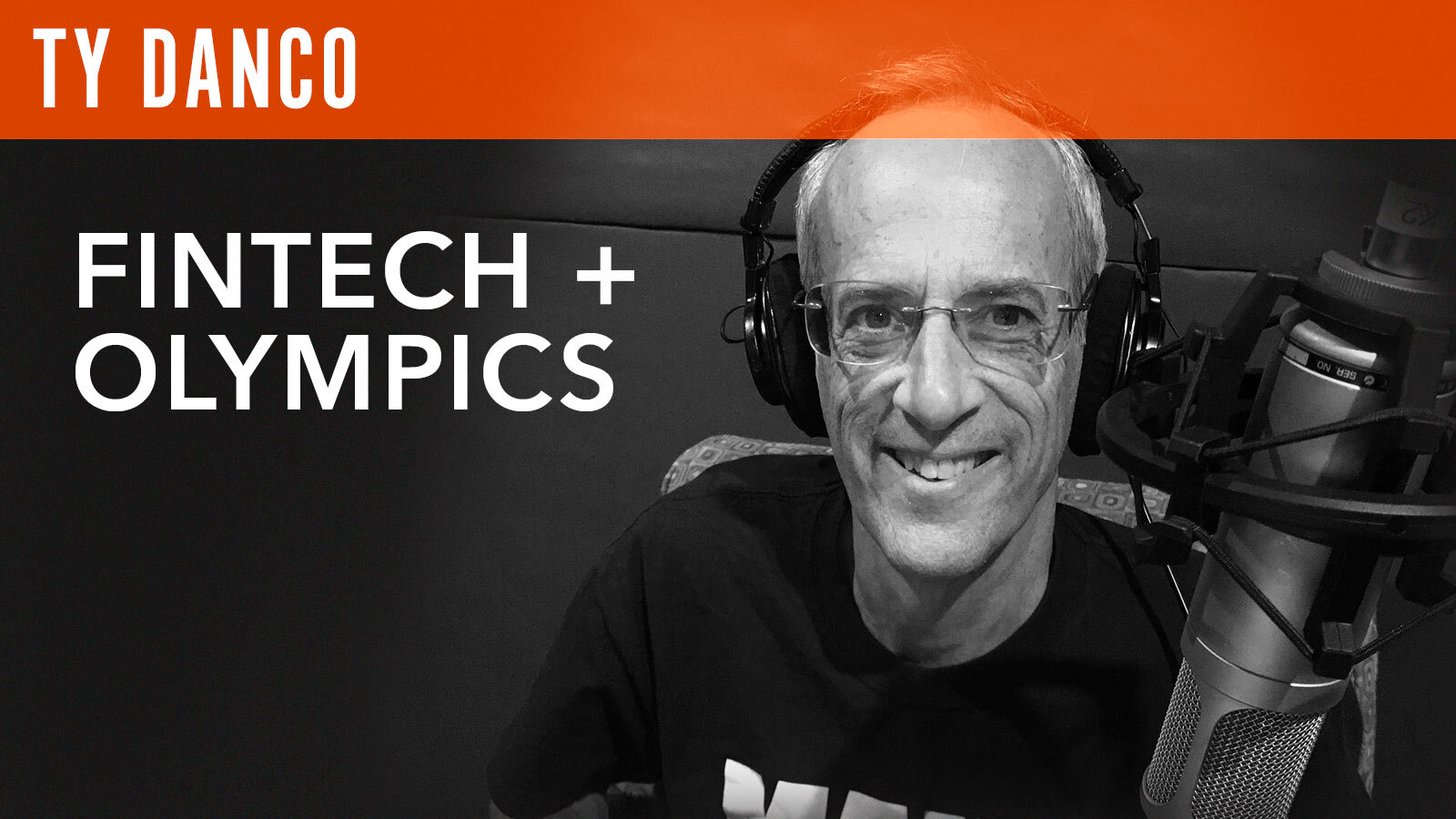 Ty Danco, "FinTech + Olympics"