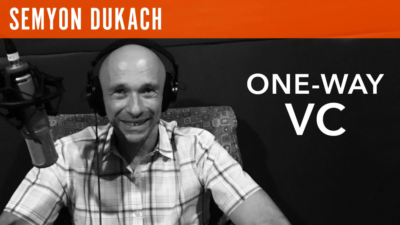 Semyon Dukach, "One-way VC"