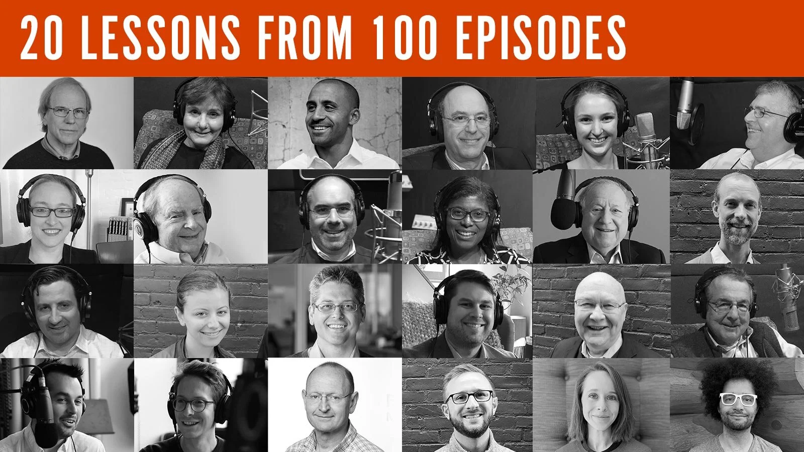 20 Lessons from 100 Episodes