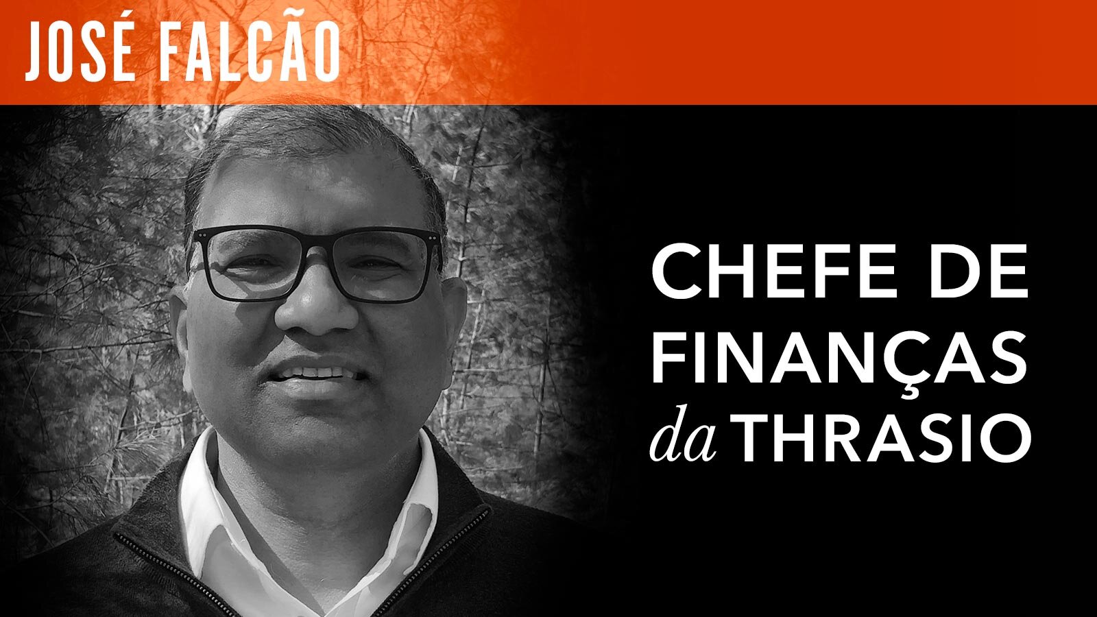 José Falcão – Chefe de Finanças da Thrasio