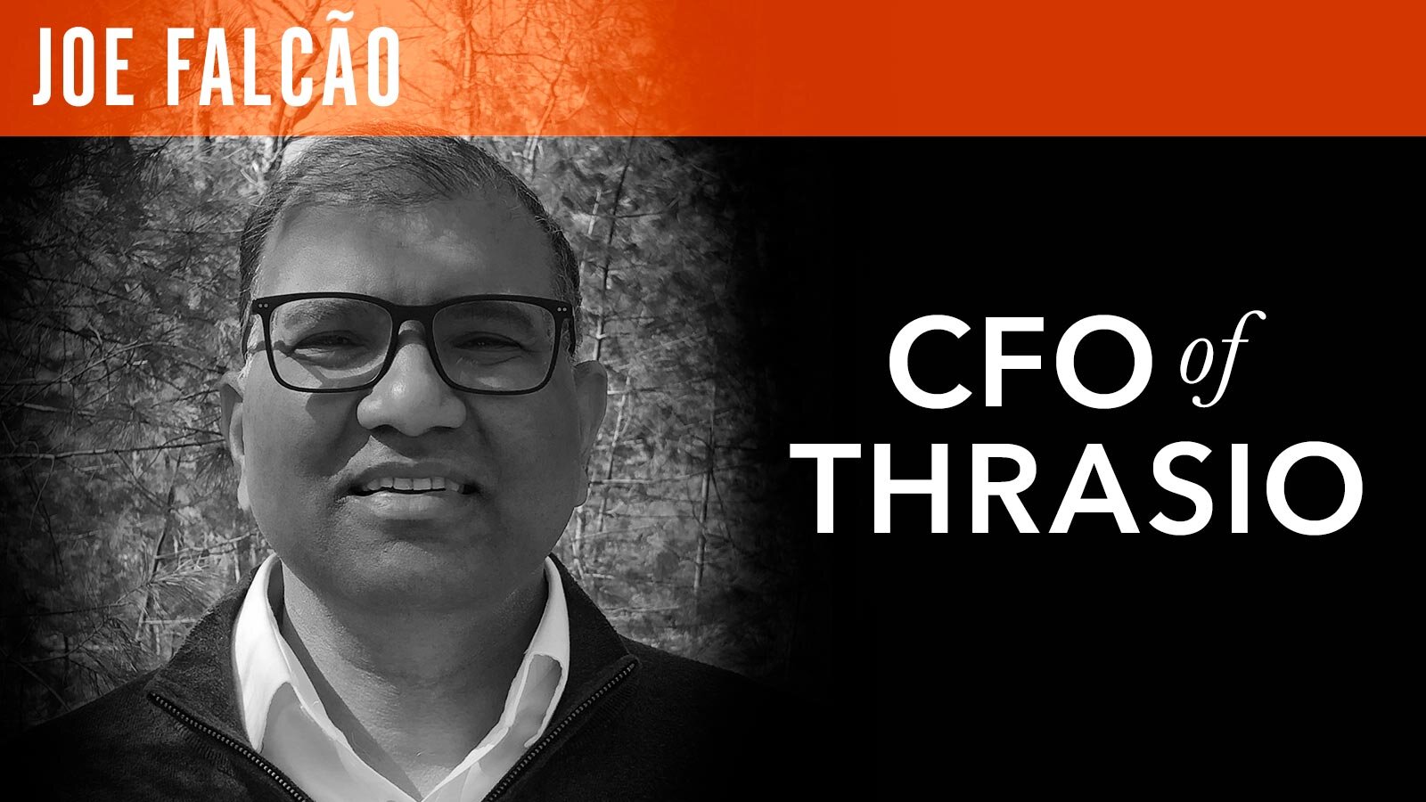 Joe Falcão, CFO of Thrasio
