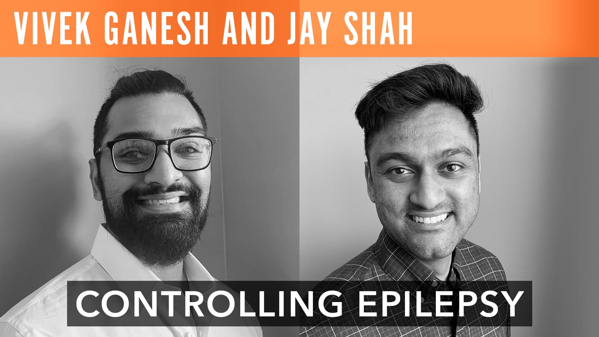 Vivek Ganesh and Jay Shah, "Controlling Epilepsy" 