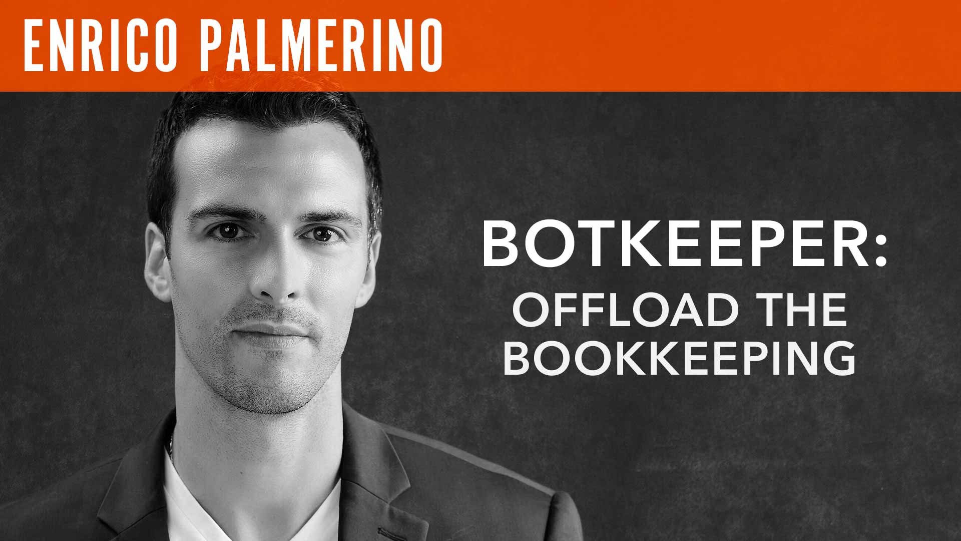 Enrico Palmerino, "Botkeeper: Offload the Bookkeeping"