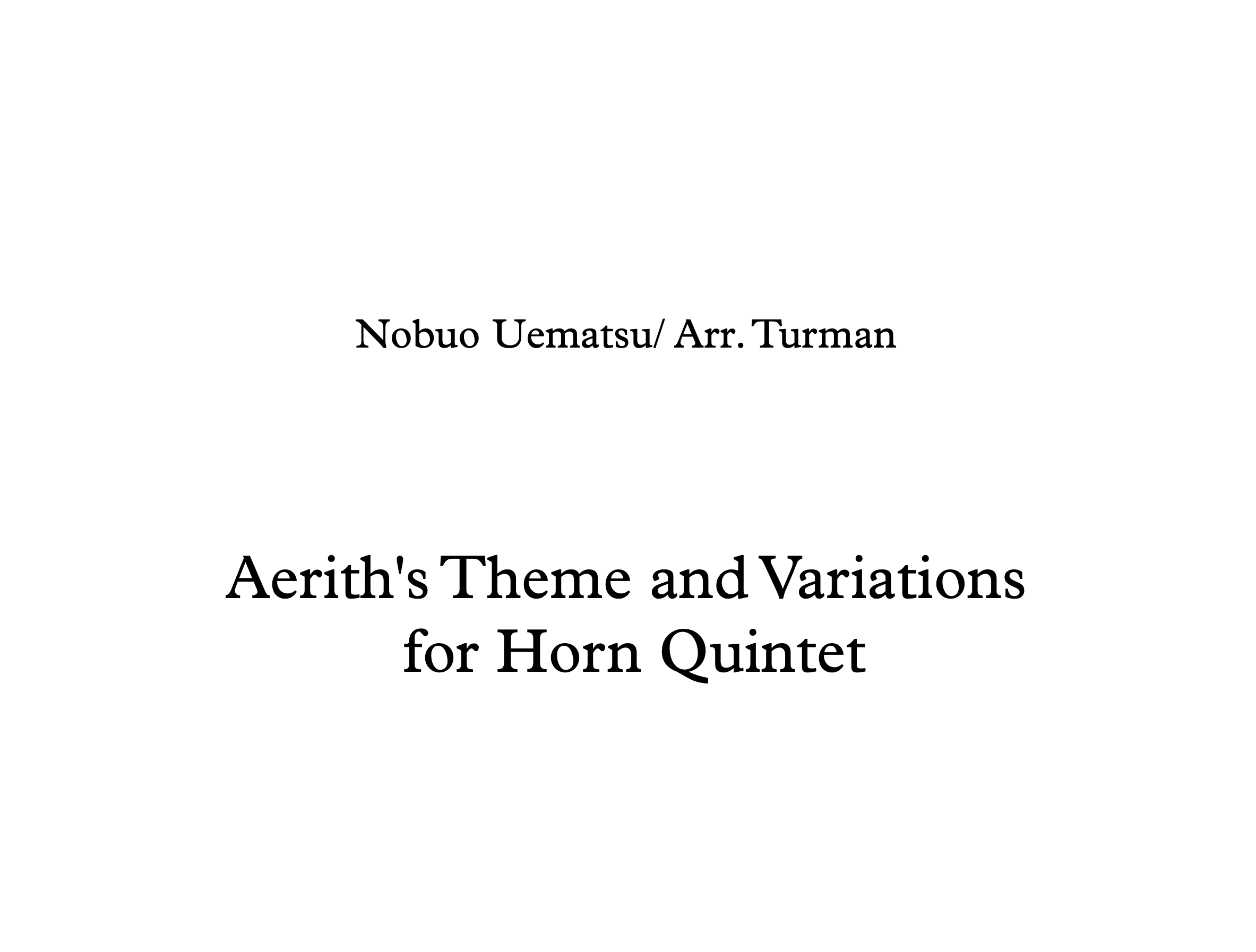 Uematsu | Aerith's Theme and Variations | Arr. Horn Quintet