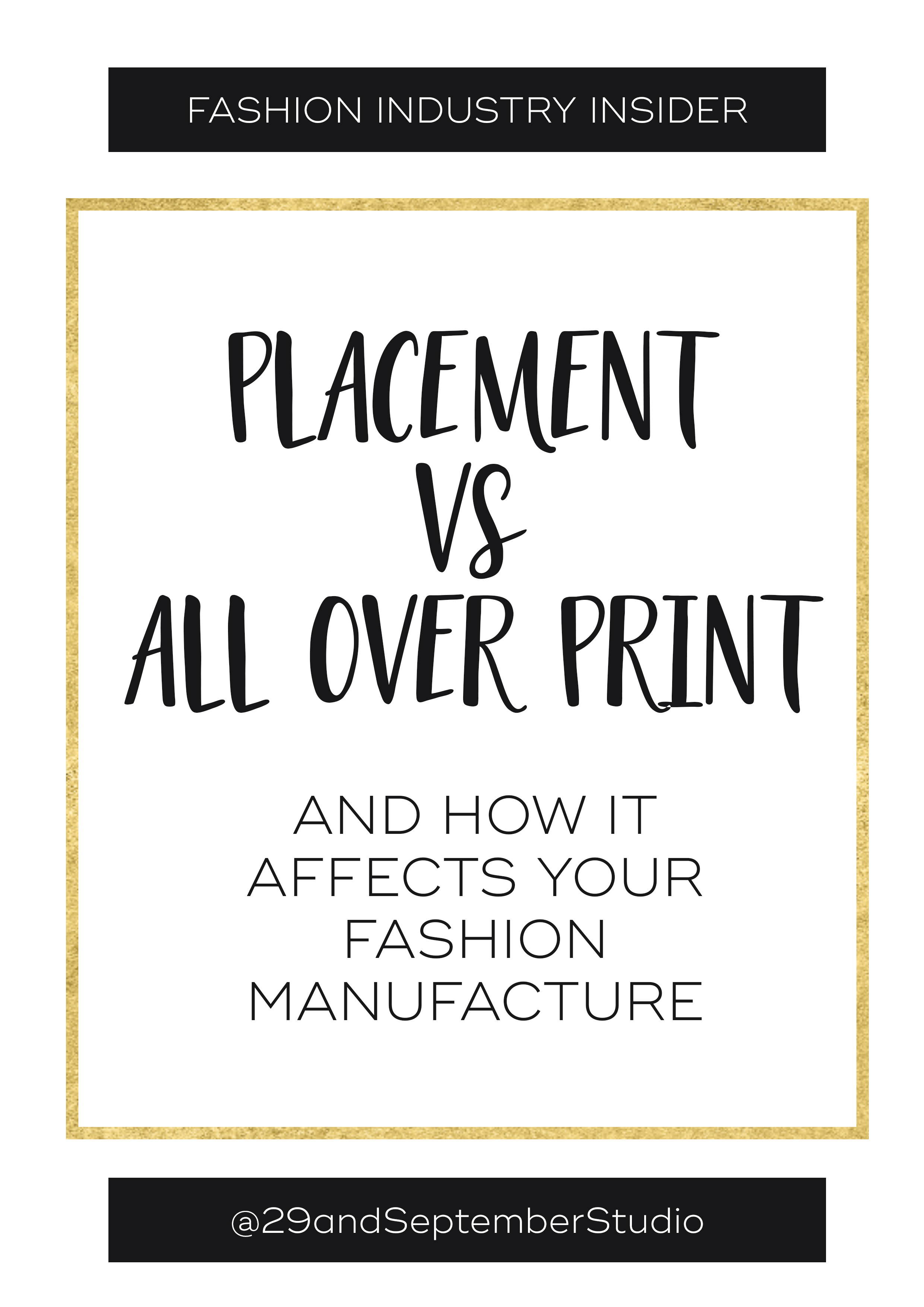 Placement Prints vs All Over Prints and How They Affect Your Fashion  Manufacture — The Fashion Business Coach