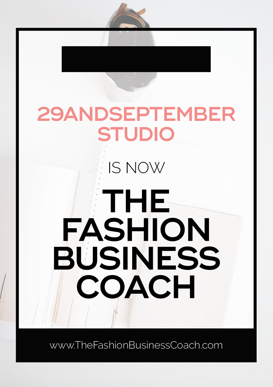 29andSeptember is now The Fashion Business Coach 1.png