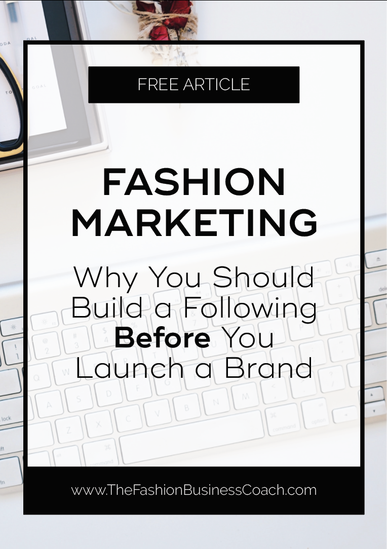 Fashion Marketing; Why You Should Build a Following Before You Launch a Brand 4.png