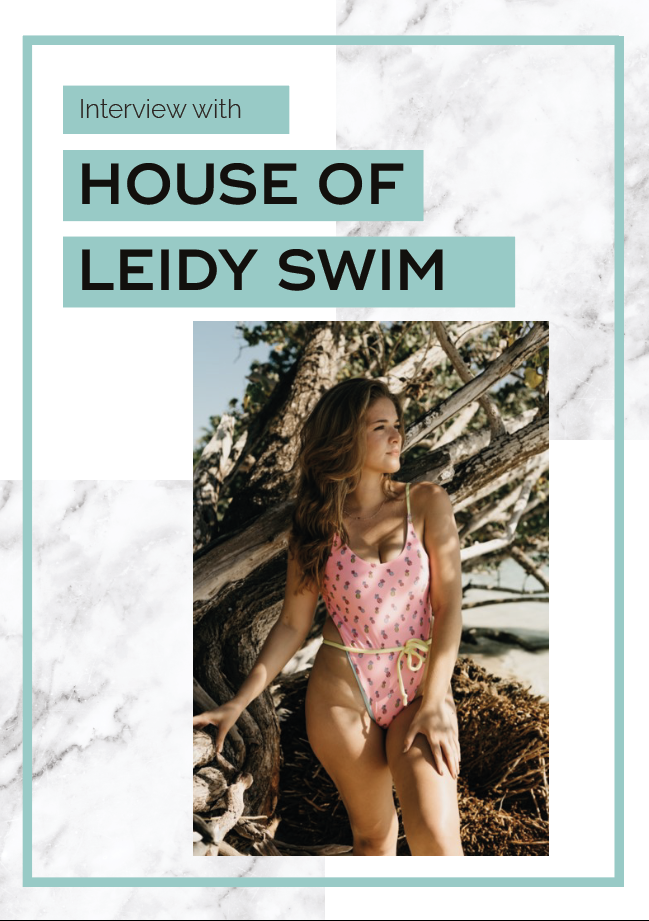 Starting a Swimwear Line - Interview with House of Leidy 3.png