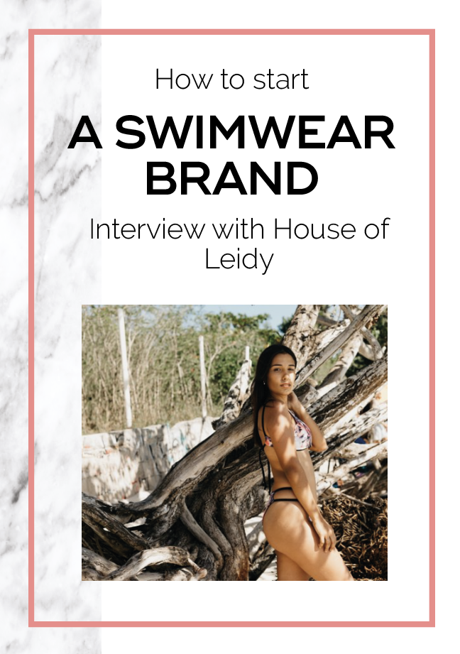 Starting a Swimwear Line - Interview with House of Leidy 7.png