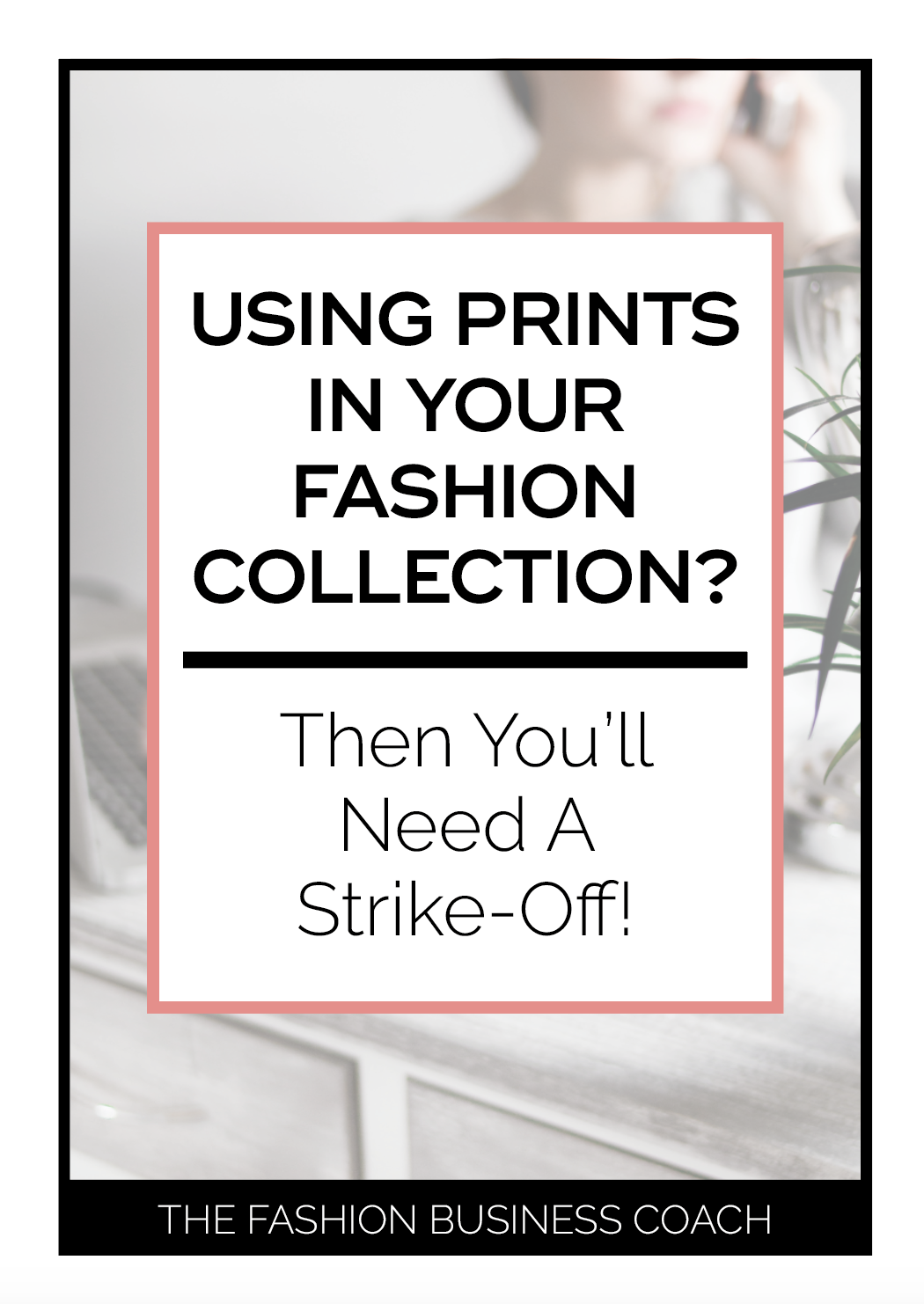 Using Prints in Your Fashion Collection? 2.png