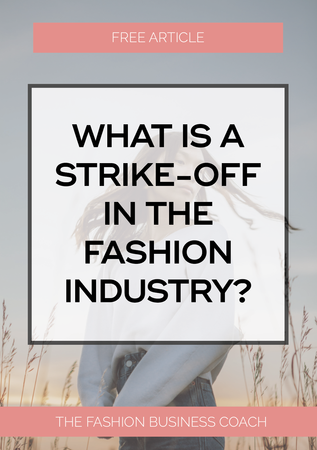 What is a Strike-Off in the Fashion Industry? 2.png