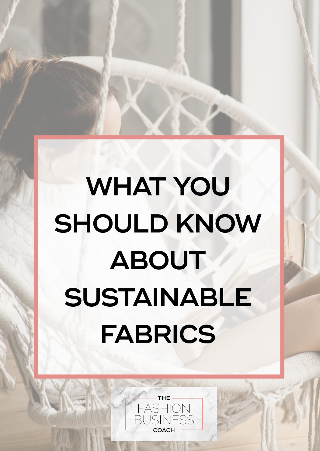 What you Should Know About Sustainable Fabrics1.png