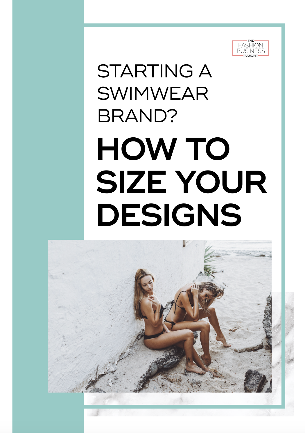 Starting a Swimwear Brand? How to Size Your Designs 2.png