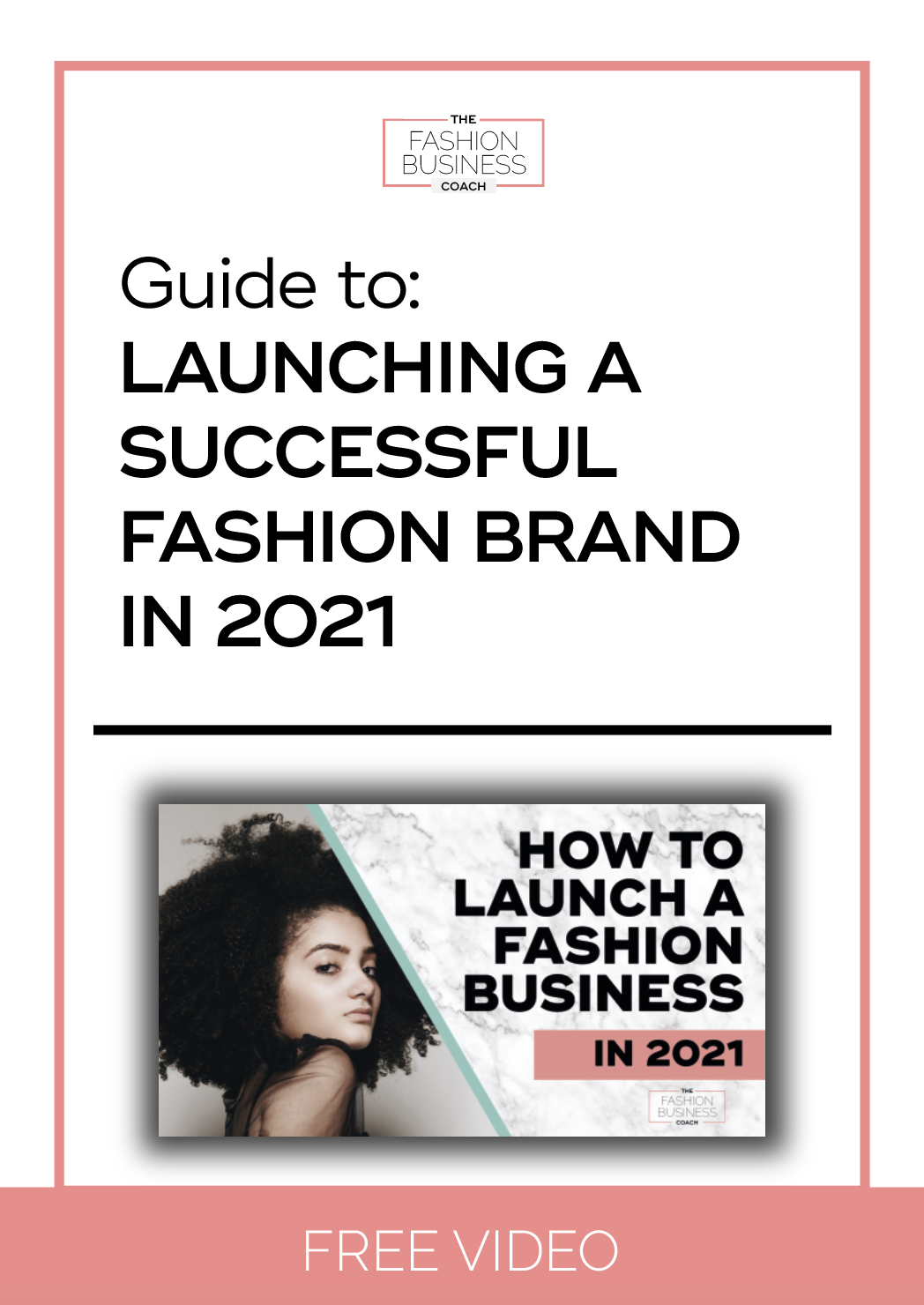 How to Launch a Fashion Brand in 2021 Video — The Fashion Business Coach