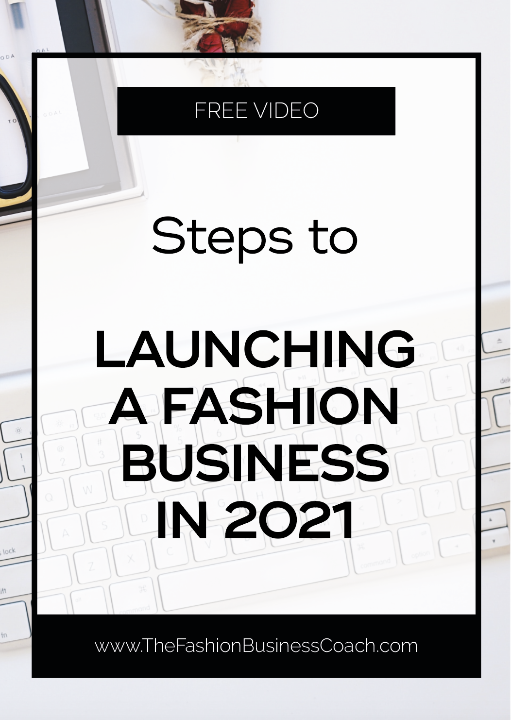 Steps to Launching Fashion Business in 2021 4.png