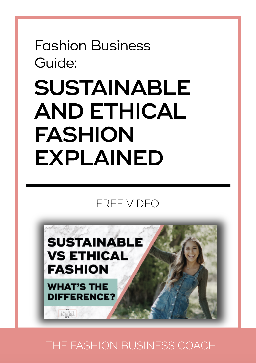 Fashion Business Guide Sustainable and Ethical Fashion Explained 4.png