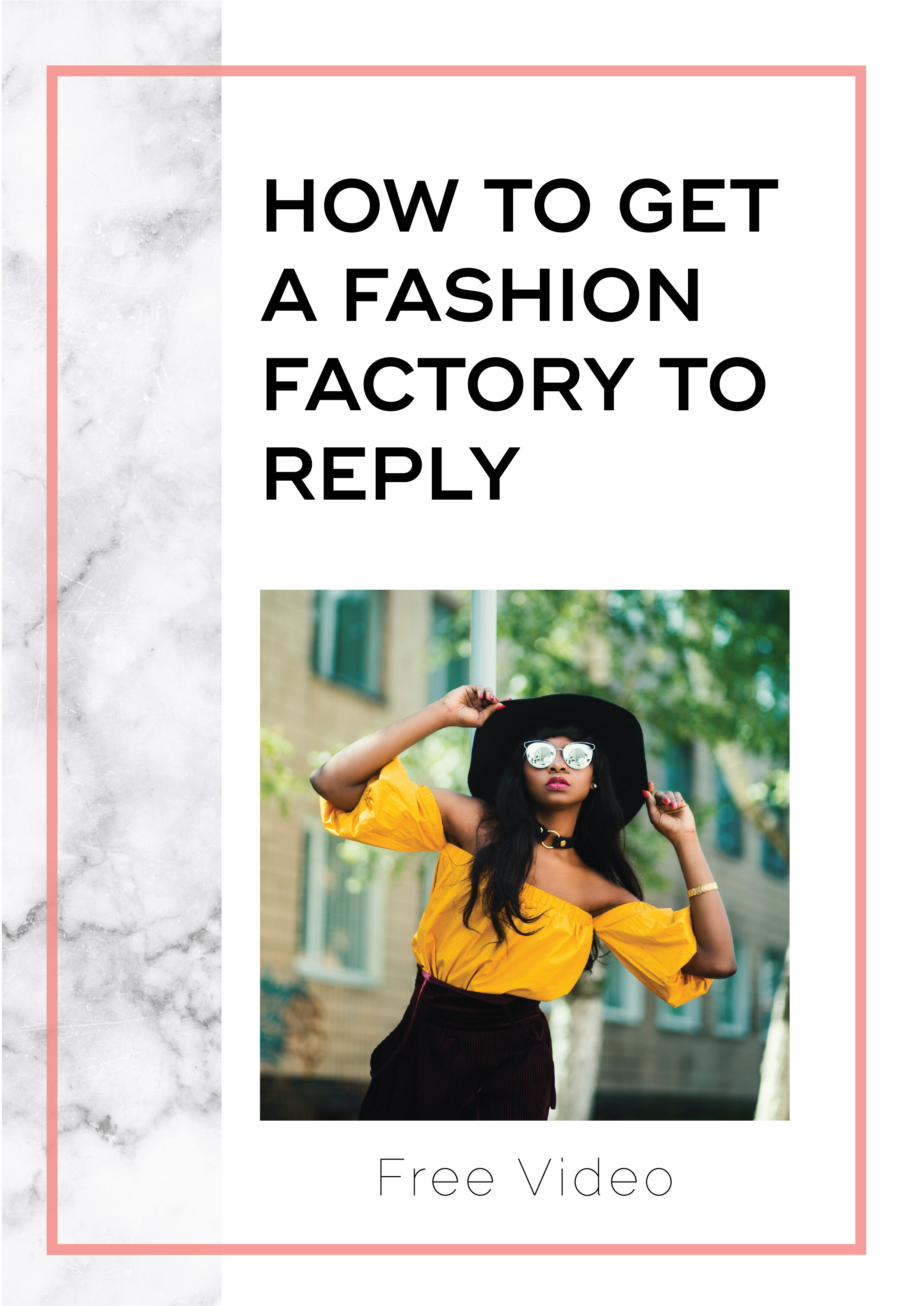 How to Get a Fashion Factory to Reply Video.jpg
