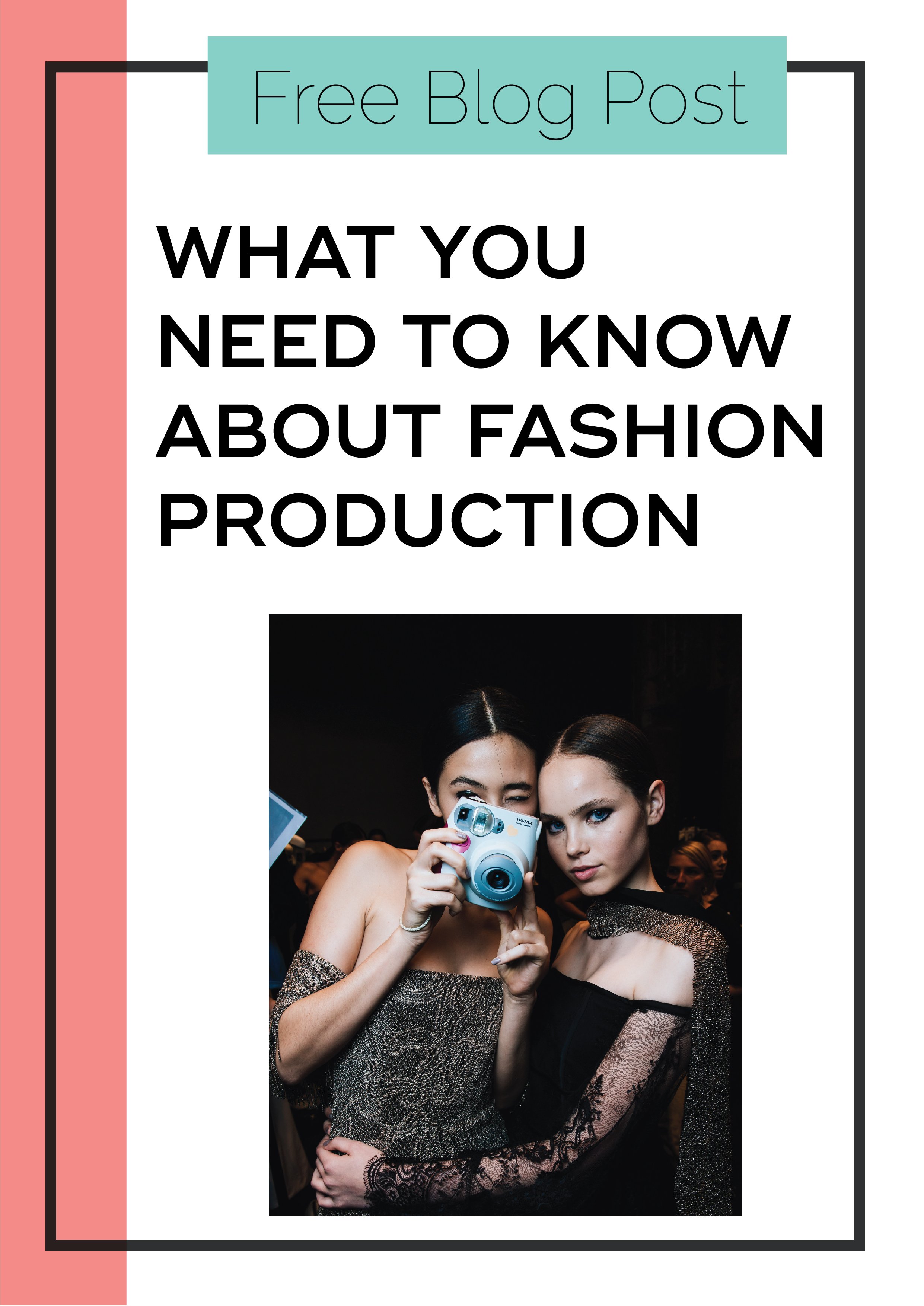 What You Need To Know About Fashion Production.jpg