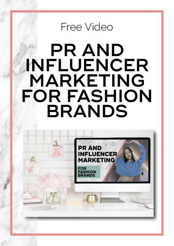 Fashion PR and Influencer Marketing Tips for Your Brand 1.png