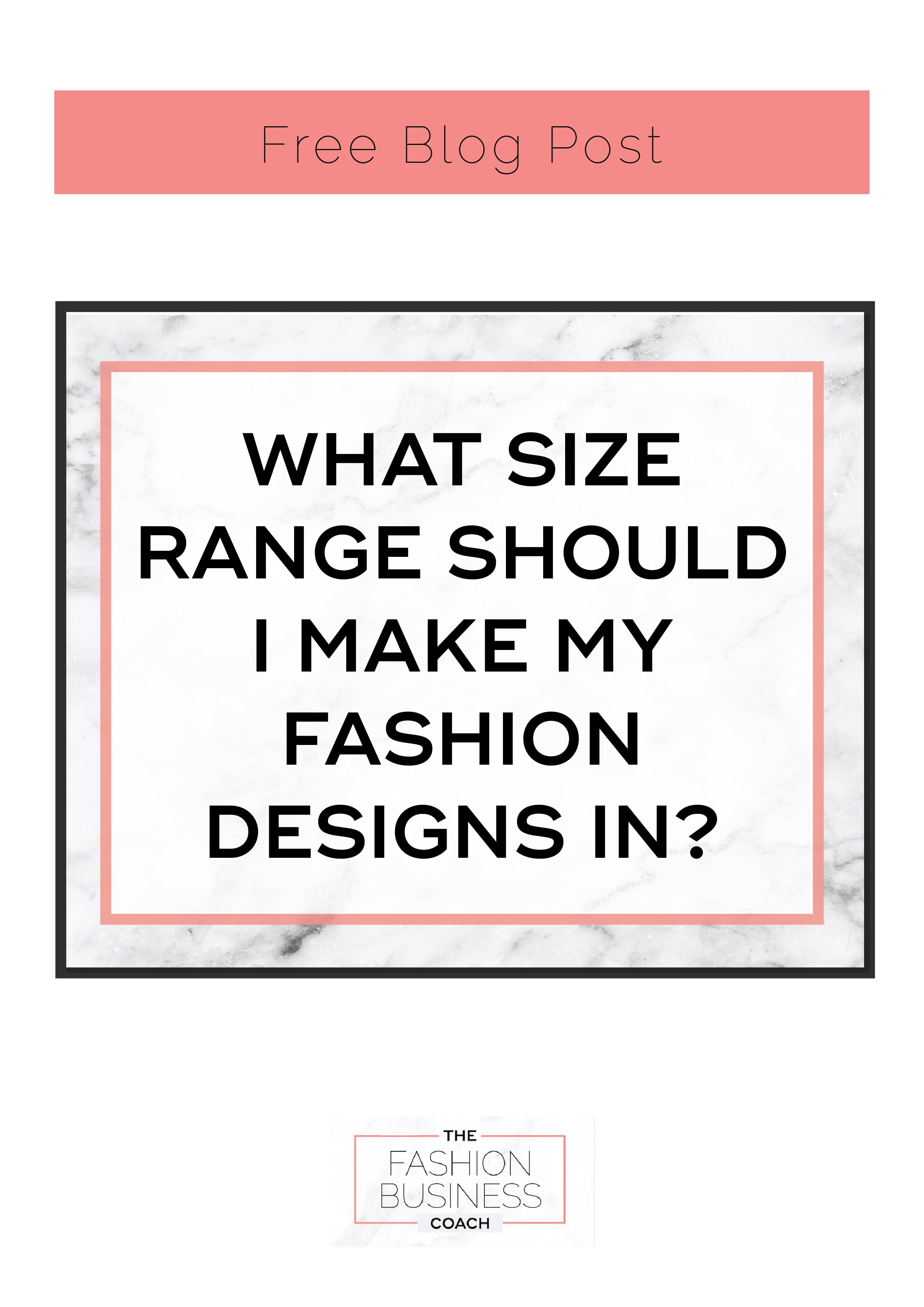 What size range should I make my fashion designs in 1.jpg