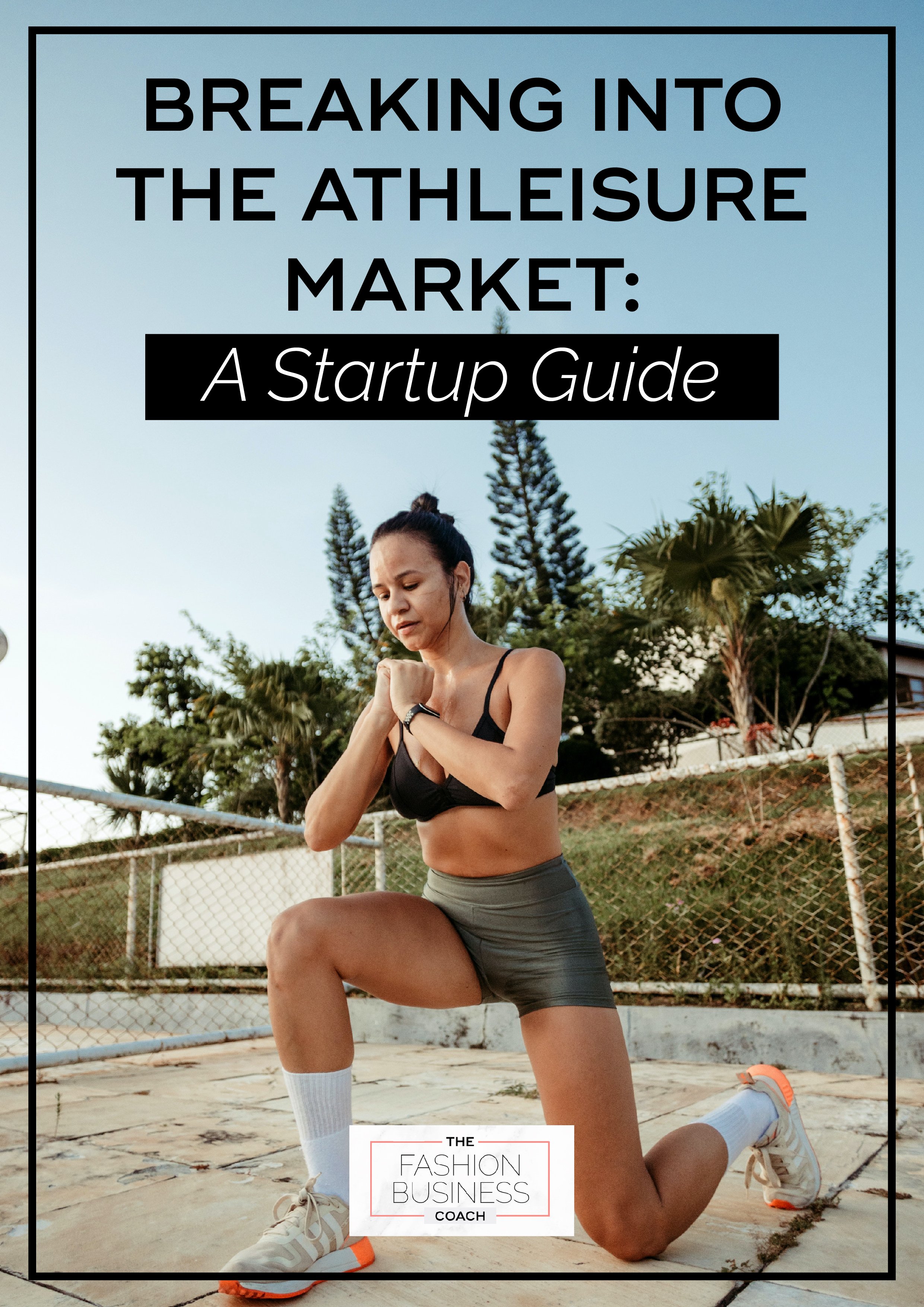 Pinterest_Breaking into the Athleisure Market- A Startup Guide 2.jpg