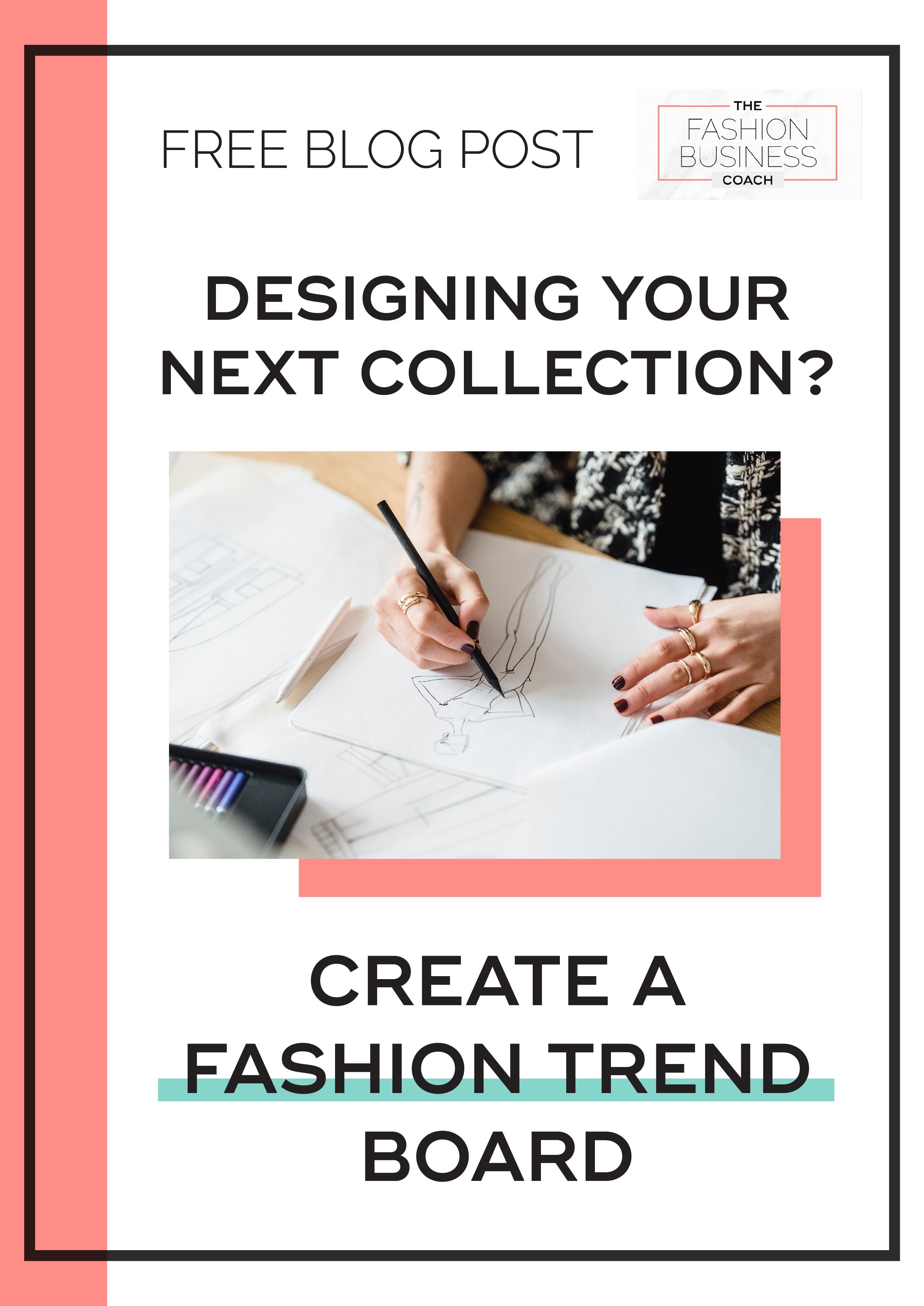 Pinterest_Designing Your Next Collection- Create a Fashion Trend Board 1.jpg