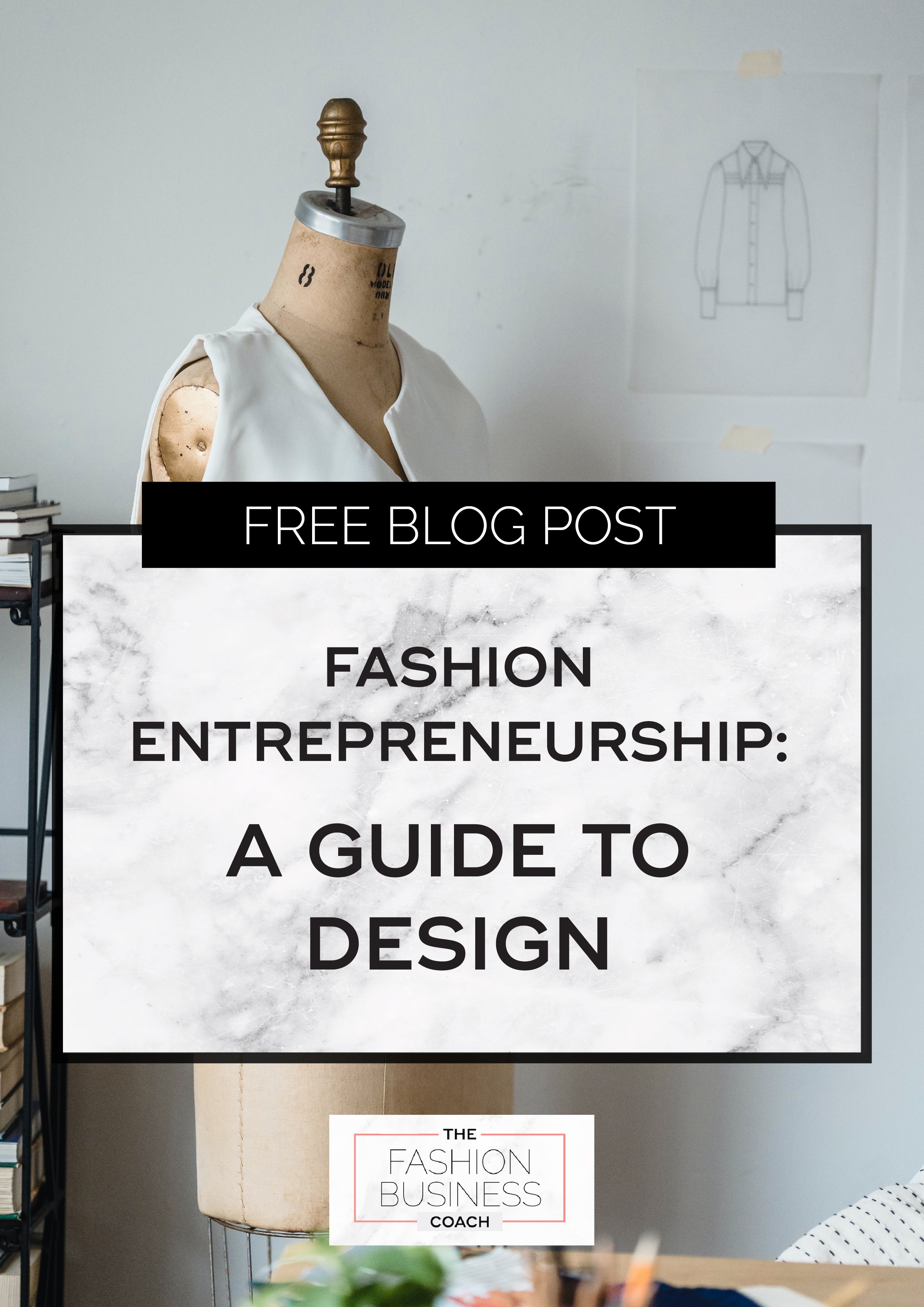 Pinterest_Fashion Entrepreneurship- A Guide to Design 2.jpg