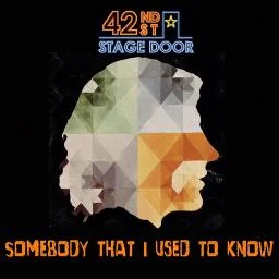Somebody That I Used To Know