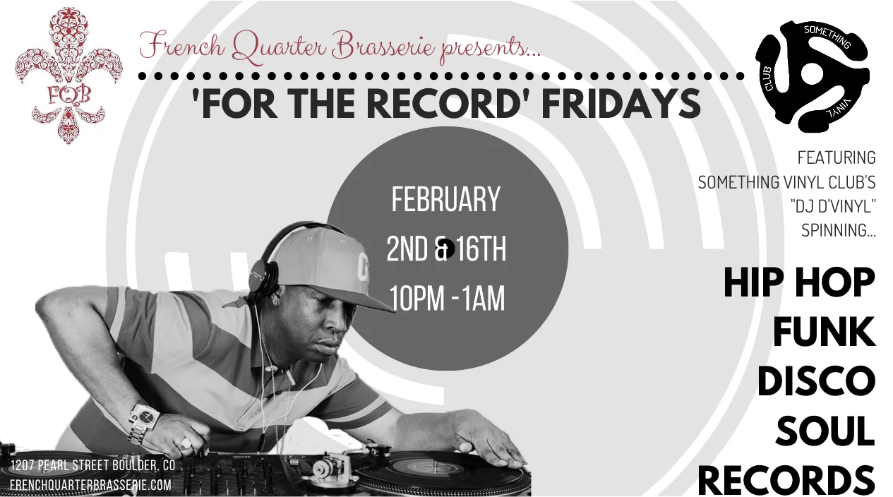'FOR THE RECORD' FRIDAYS @ French Quarter Brasserie