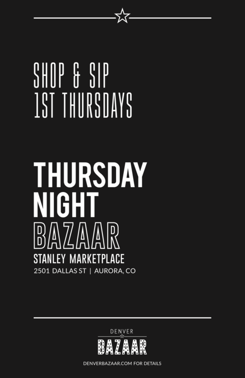 Thursday Night Bazaar @ Stanley Marketplace!