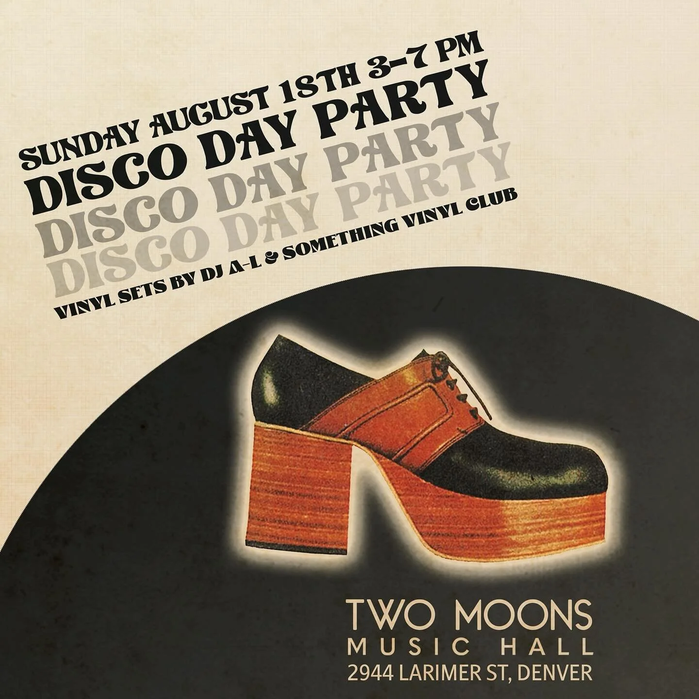 DJ A-L &amp; Something Vinyl Club presents a Disco Day Party Sunday August 18th 3-7PM at Two Moons in Denver!! 🕺🏻 🪩 💃🏽 

🎧 @dj_a_l_ 
🎧 @somethingvinylclub 
📍 @twomoonsmusic 
📍 @rinoartdistrict