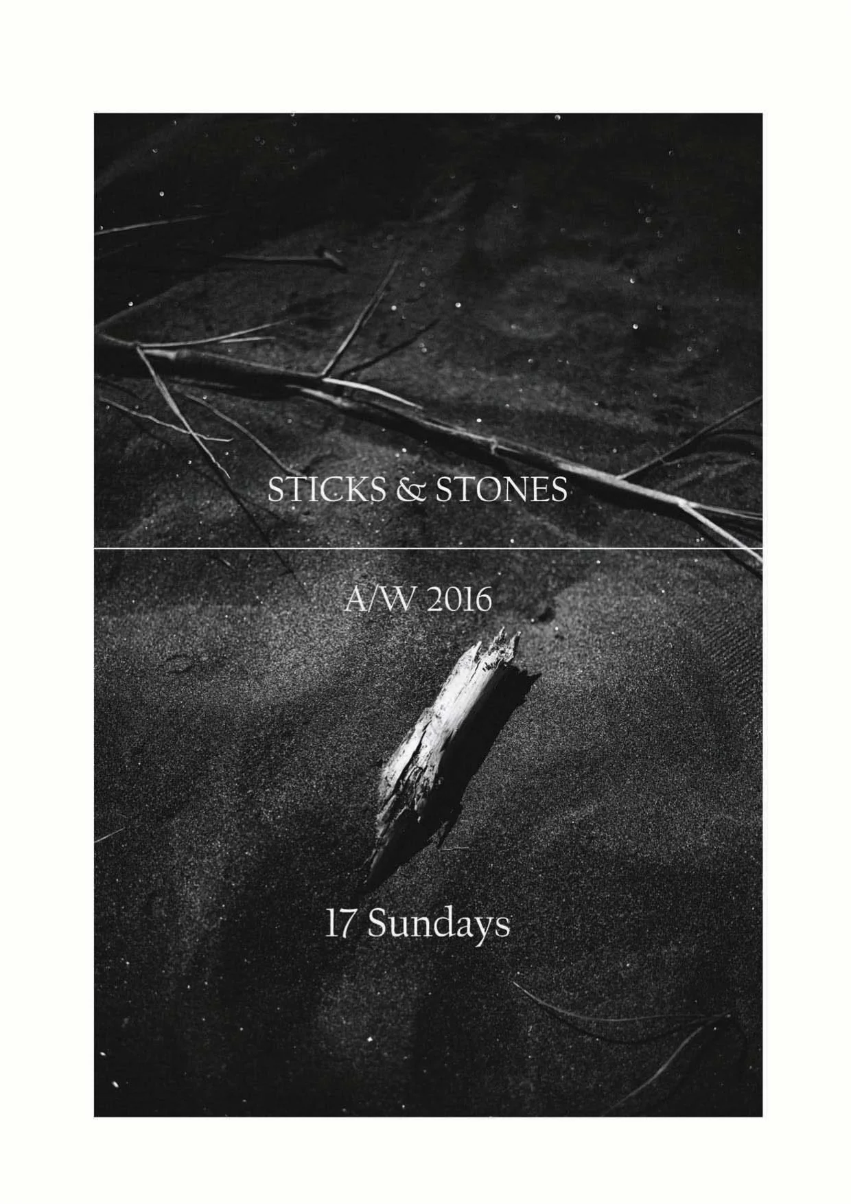 17_sundays_STICKS___STONES_AW2016.jpeg